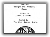 21st Annual SERA Summer Cave Carnival
Rising Fawn, GA
July 28-30, 1972
Hosted by the West Georgia Grotto